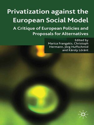 cover image of Privatisation against the European Social Model